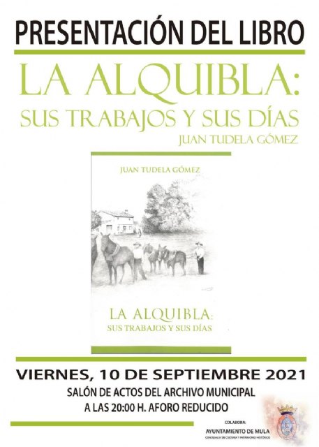 Presentación del libro: «La Alquibla: sus trabajos y sus días» de Juan Tudela Gómez