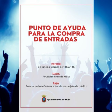 FESTEJOS | Punto de ayuda para la compra de entradas de conciertos de las fiestas patronales en el Ayuntamiento de Mula